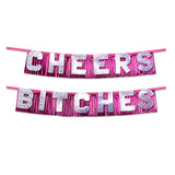 Bachelorette Party Favors Cheers Bitches Party Banner - Eroticon Ltd
