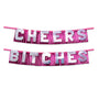 Bachelorette Party Favors Cheers Bitches Party Banner - Eroticon Ltd